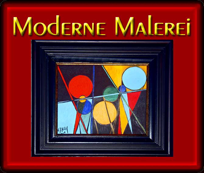 Moderne Malerei - Klicken Sie auf das Bild fr weitere Werke