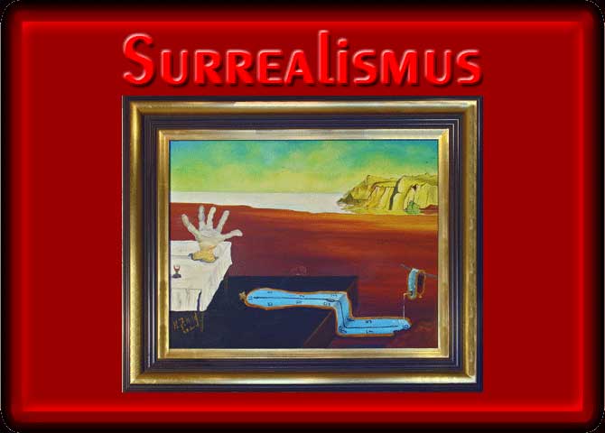 Surrealismus - Klicken Sie auf das Bild fr weitere Werke